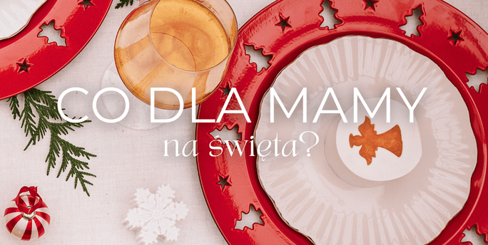 Co kupić mamie na Święta?